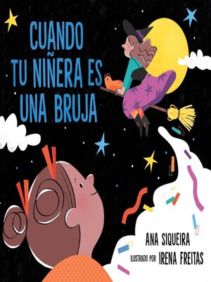 cover image of Cuando tu niñera es una bruja (If Your Babysitter Is a Bruja)